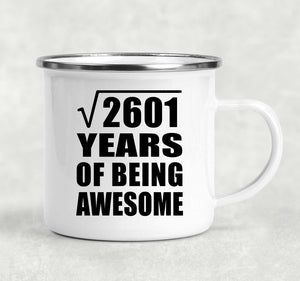 51st Birthday Square Root of 2601 Years of Being Awesome - 12oz Camping Mug