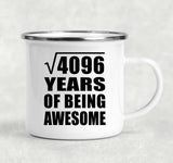 64th Birthday Square Root of 4096 Years of Being Awesome - 12oz Camping Mug