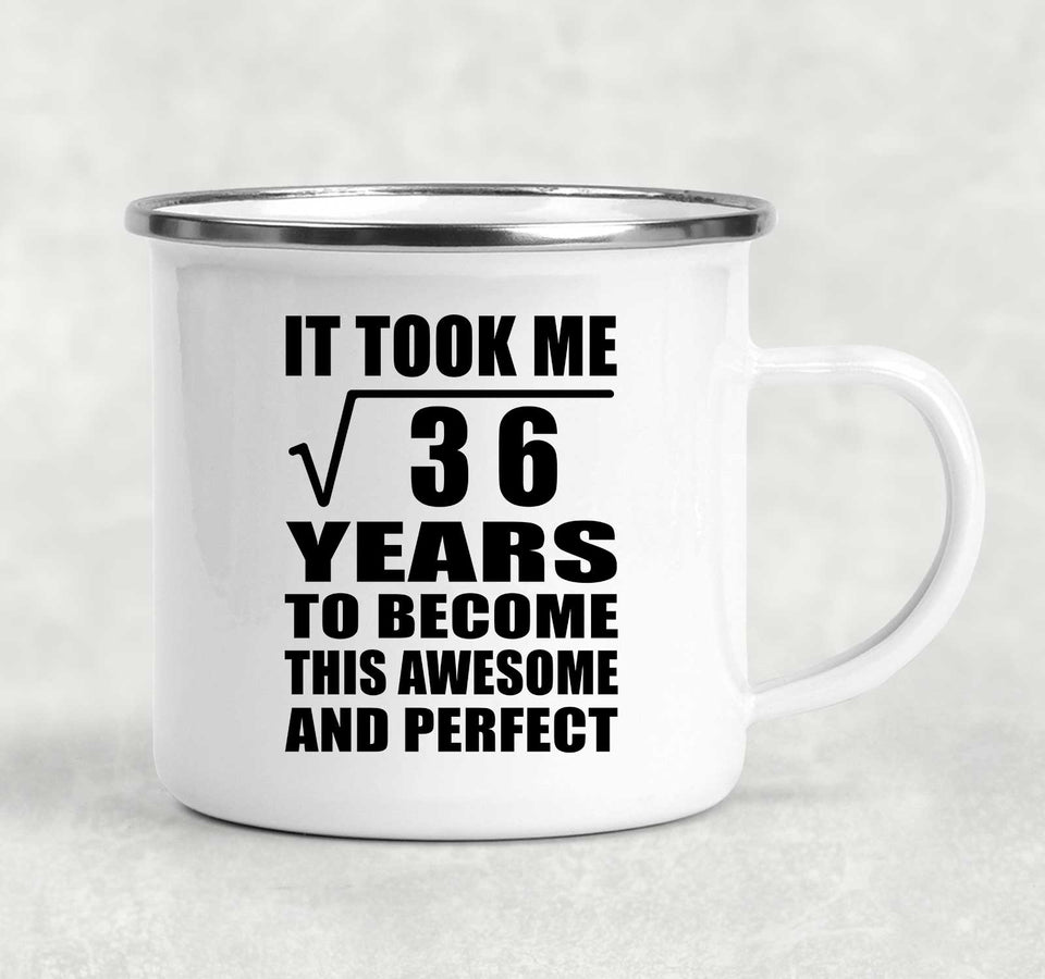 6th Birthday Took Square Root of 36 Years To Awesome - 12oz Camping Mug