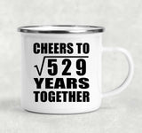 23rd Anniversary Cheers To Square Root of 529 Years Together - 12oz Camping Mug