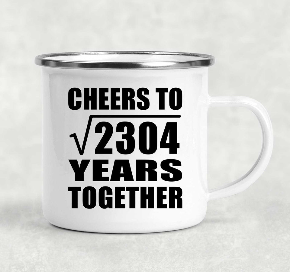 48th Anniversary Cheers To Square Root of 2304 Years Together - 12oz Camping Mug