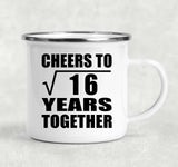 4th Anniversary Cheers To Square Root of 16 Years Together - 12oz Camping Mug