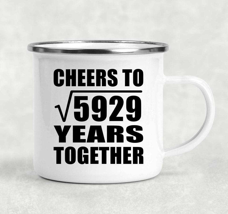 77th Anniversary Cheers To Square Root of 5929 Years Together - 12oz Camping Mug