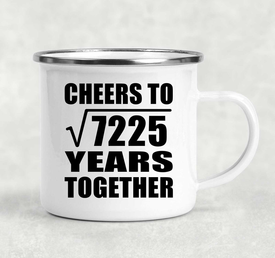85th Anniversary Cheers To Square Root of 7225 Years Together - 12oz Camping Mug