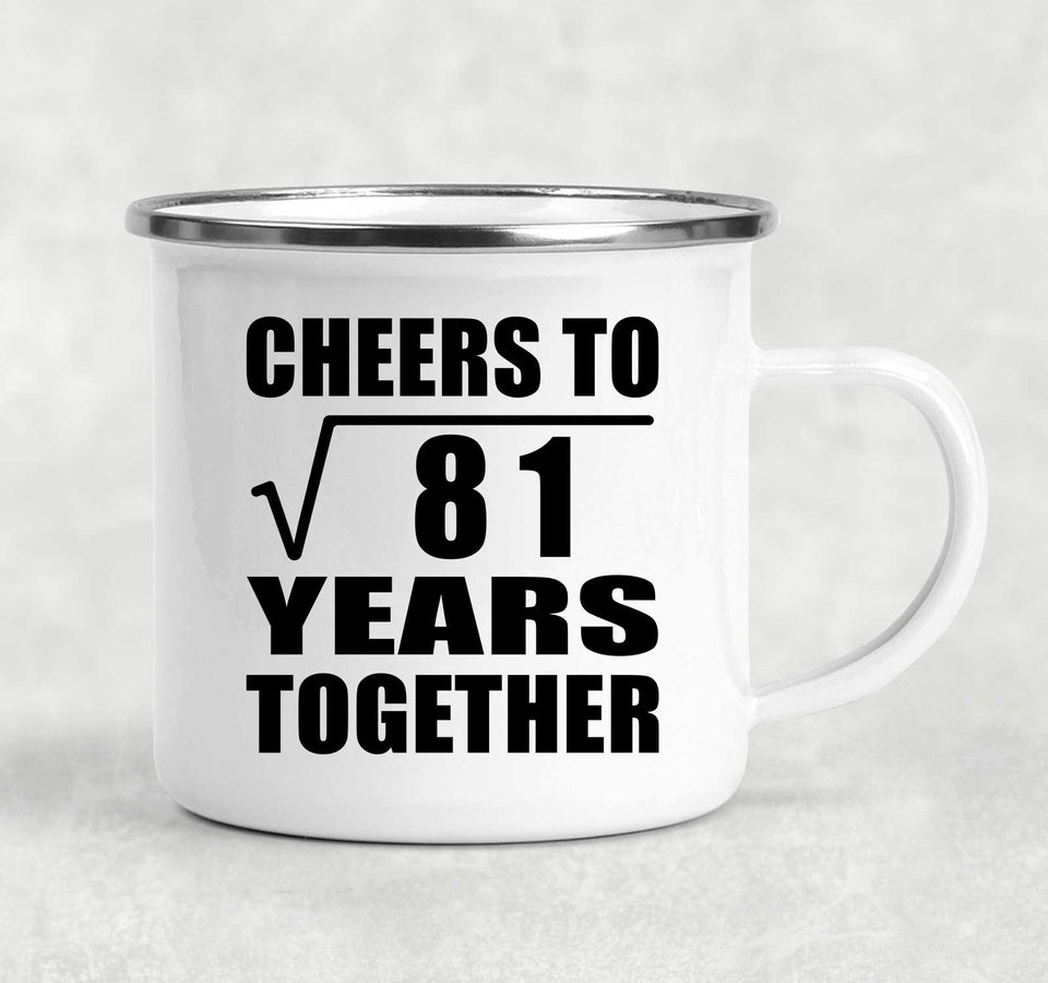 9th Anniversary Cheers To Square Root of 81 Years Together - 12oz Camping Mug