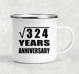 18th Anniversary Square Root of 324 Years Anniversary - 12oz Camping Mug