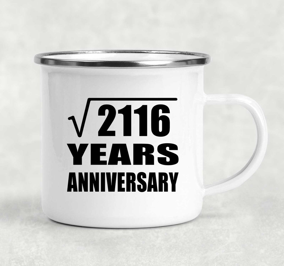 46th Anniversary Square Root of 2116 Years Anniversary - 12oz Camping Mug