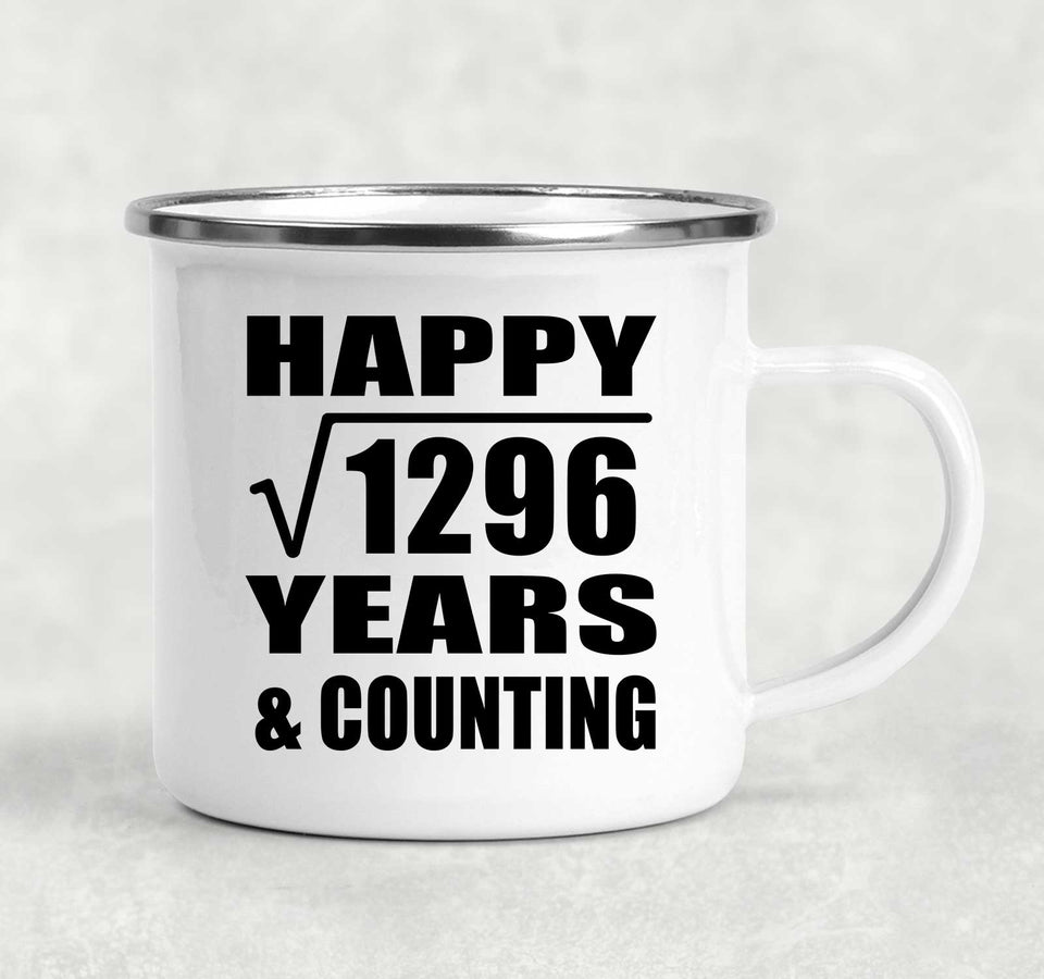 Happy 36th Anniversary Square Root of 1296 Years & Counting - 12oz Camping Mug