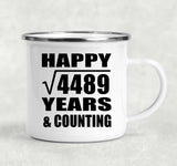 Happy 67th Anniversary Square Root of 4489 Years & Counting - 12oz Camping Mug