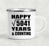 Happy 71st Anniversary Square Root of 5041 Years & Counting - 12oz Camping Mug
