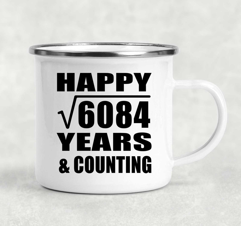 Happy 78th Anniversary Square Root of 6084 Years & Counting - 12oz Camping Mug