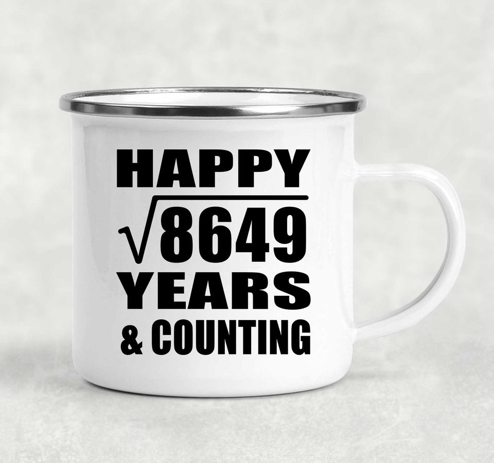 Happy 93rd Anniversary Square Root of 8649 Years & Counting - 12oz Camping Mug