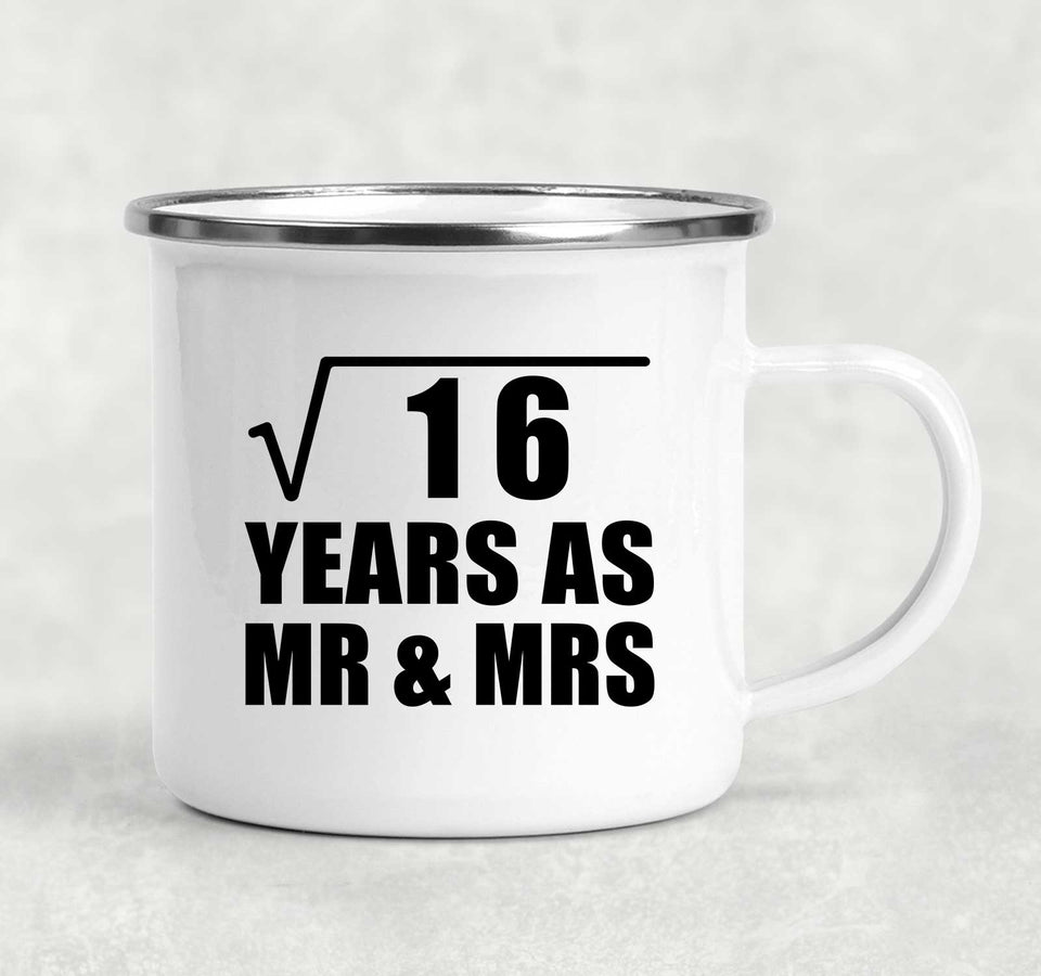 4th Anniversary Square Root of 16 Years As Mr & Mrs - 12oz Camping Mug