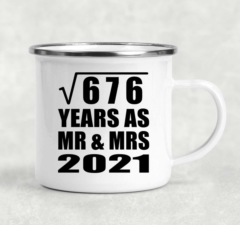 26th Anniversary Square Root of 676 Years As Mr & Mrs 2021 - 12oz Camping Mug