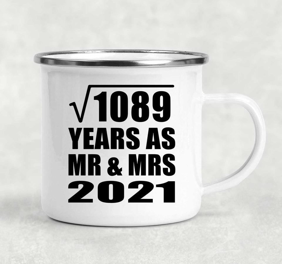 33rd Anniversary Square Root of 1089 Years As Mr & Mrs 2021 - 12oz Camping Mug