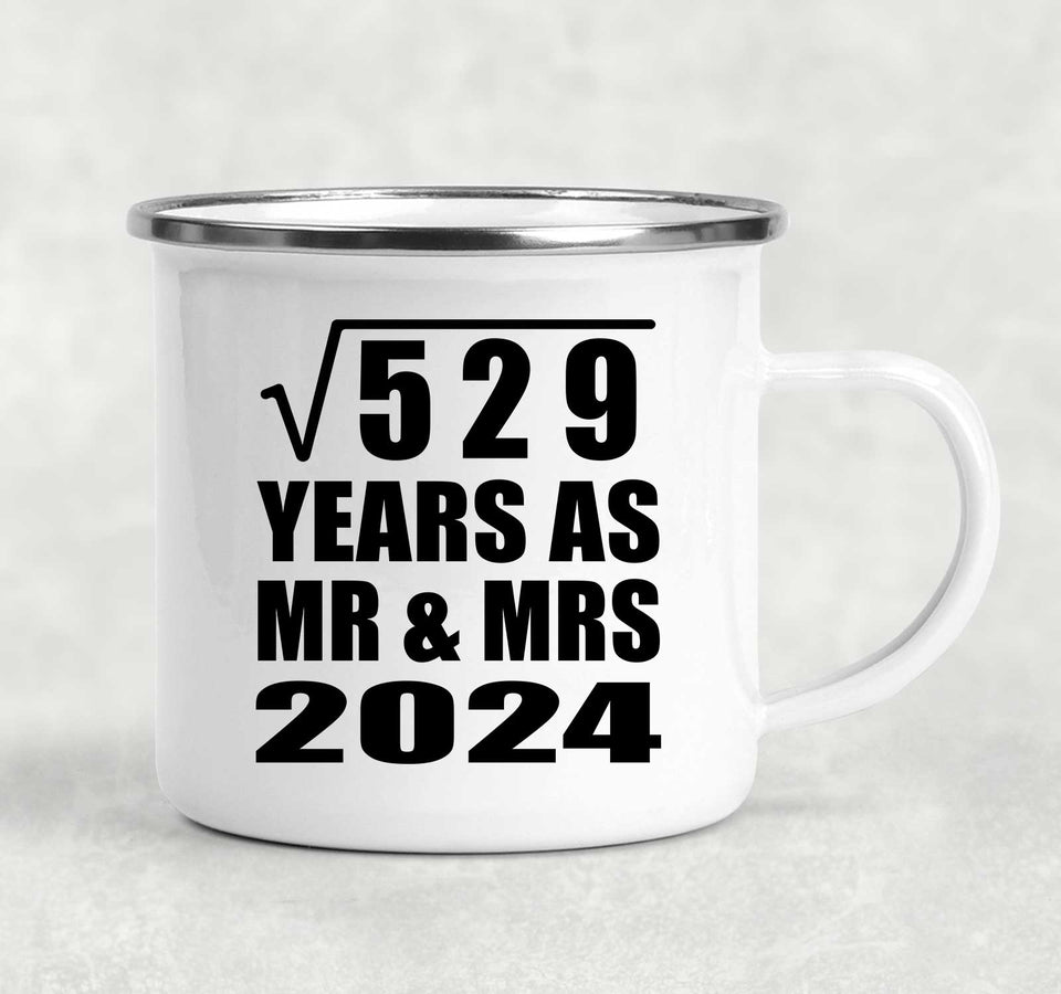 23rd Anniversary Square Root of 529 Years As Mr & Mrs 2024 - 12oz Camping Mug