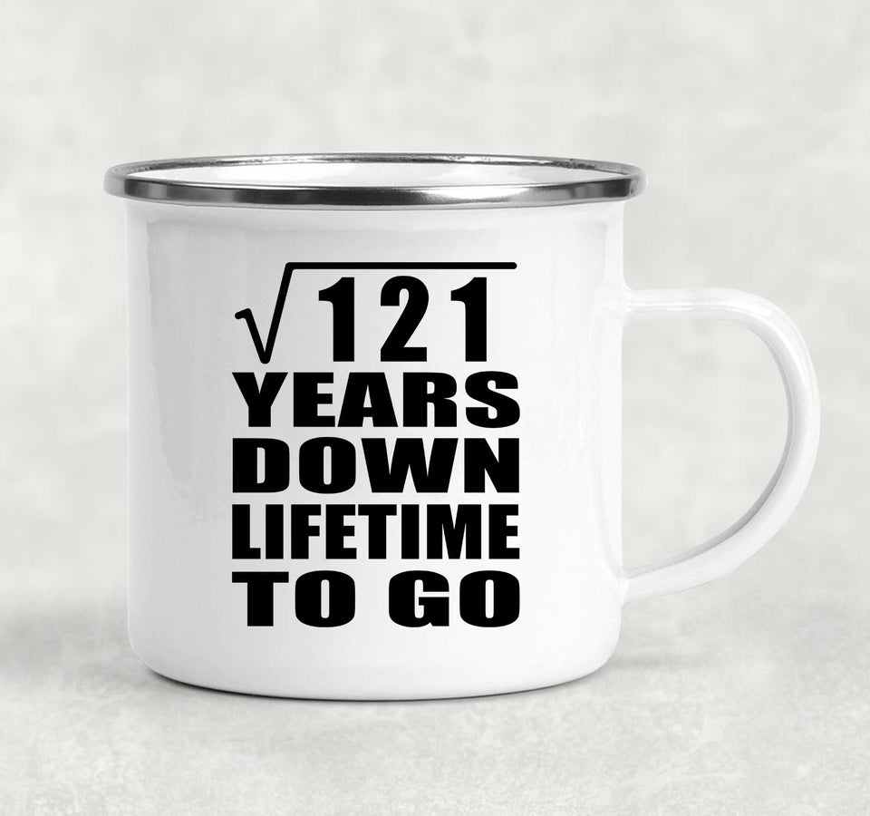 11th Anniversary Square Root of 121 Years Lifetime To Go - 12oz Camping Mug