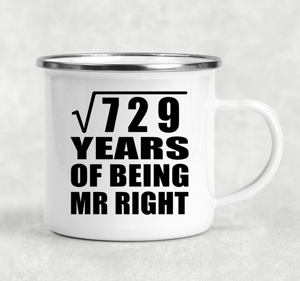 27th Anniversary Square Root of 729 Years of Being Mr Right - 12oz Camping Mug