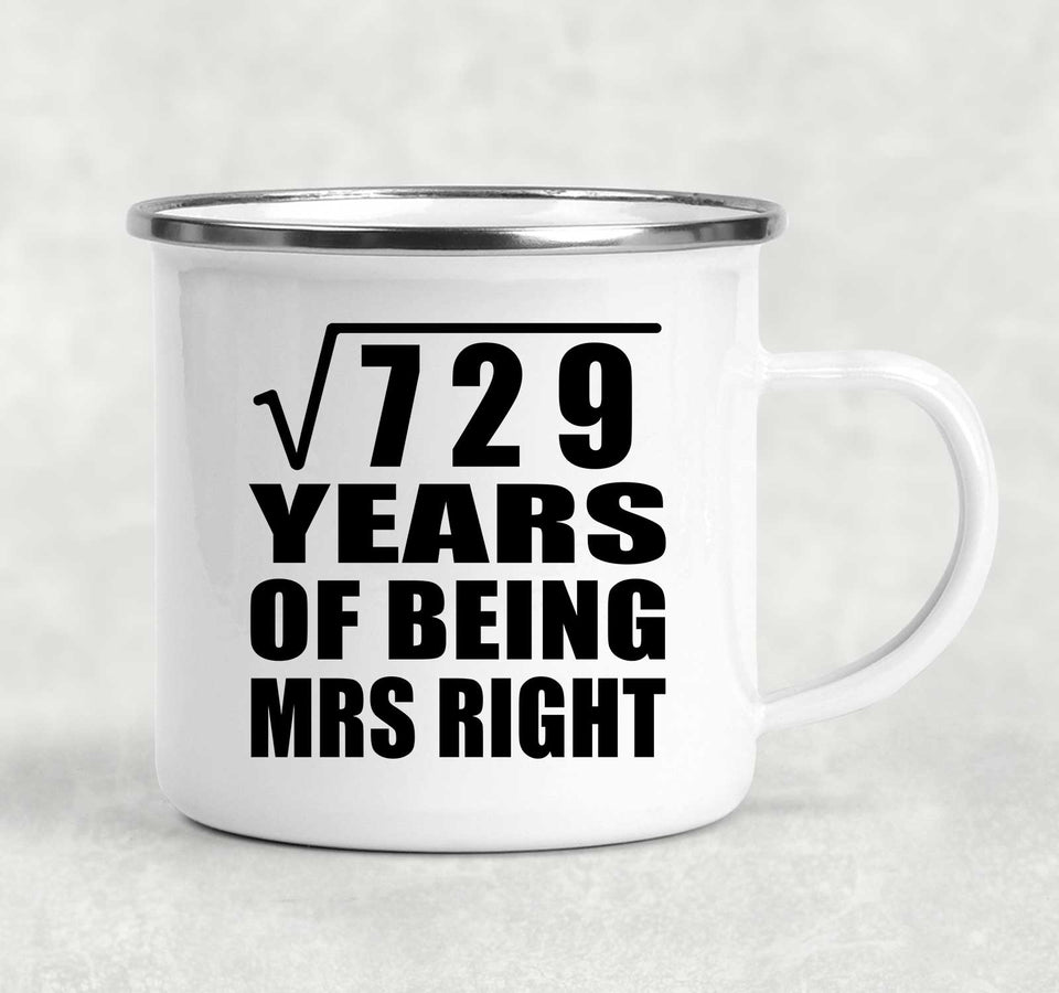 27th Anniversary Square Root of 729 Years of Being Mrs Right - 12oz Camping Mug