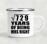 27th Anniversary Square Root of 729 Years of Being Mrs Right - 12oz Camping Mug