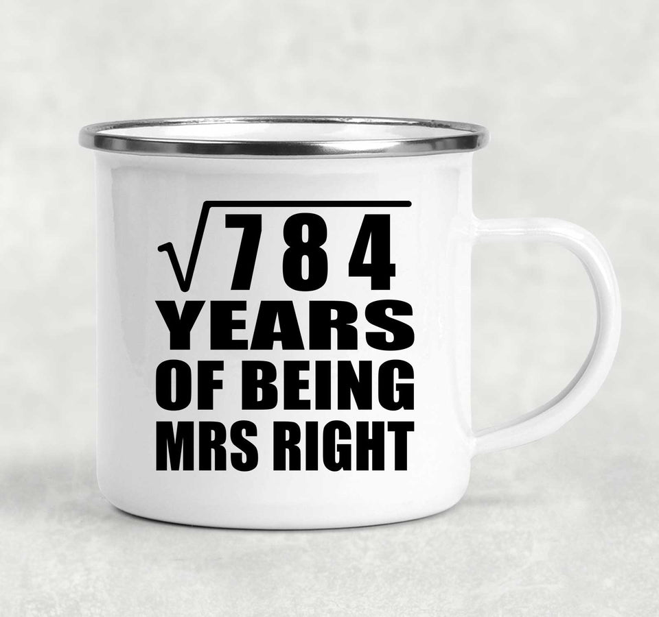 28th Anniversary Square Root of 784 Years of Being Mrs Right - 12oz Camping Mug