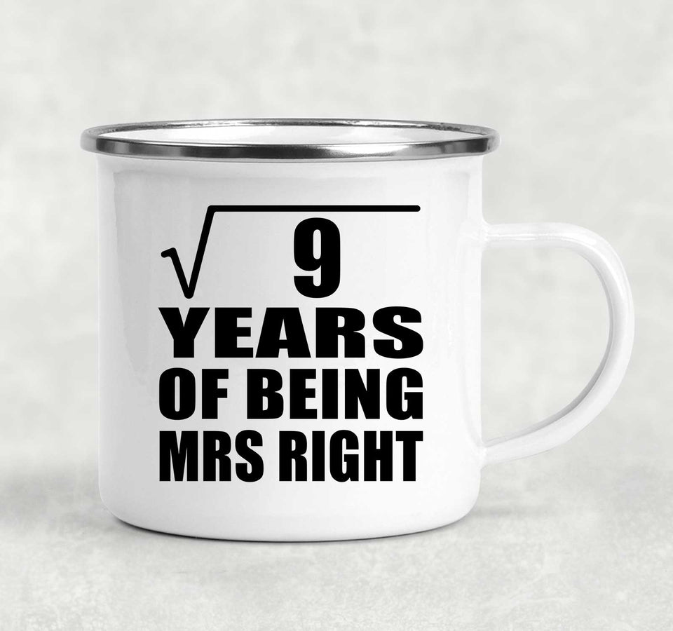 3rd Anniversary Square Root of 9 Years of Being Mrs Right - 12oz Camping Mug