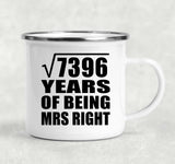 86th Anniversary Square Root of 7396 Years of Being Mrs Right - 12oz Camping Mug