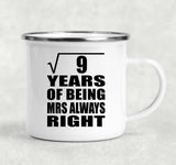 3rd Anniversary Square Root of 9 Years Mrs Always Right - 12oz Camping Mug