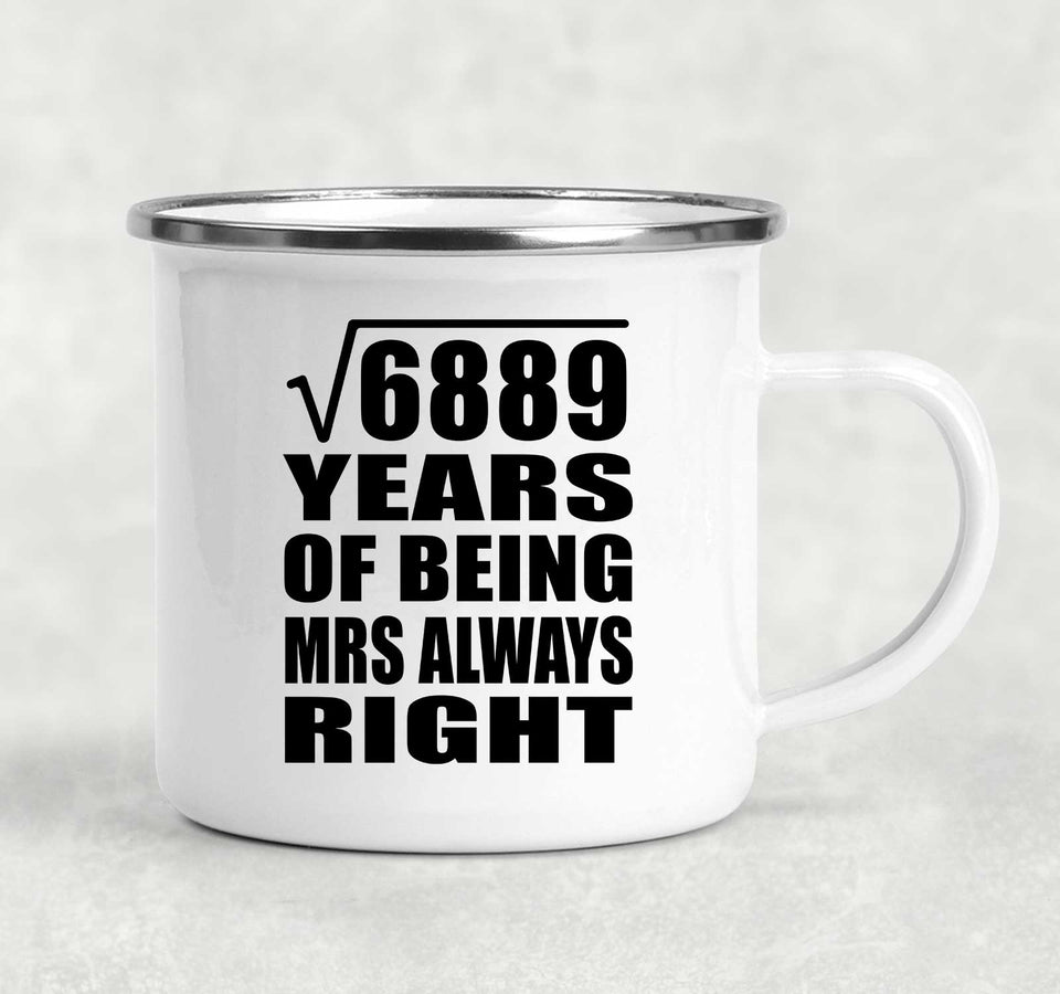 83rd Anniversary Square Root of 6889 Years Mrs Always Right - 12oz Camping Mug