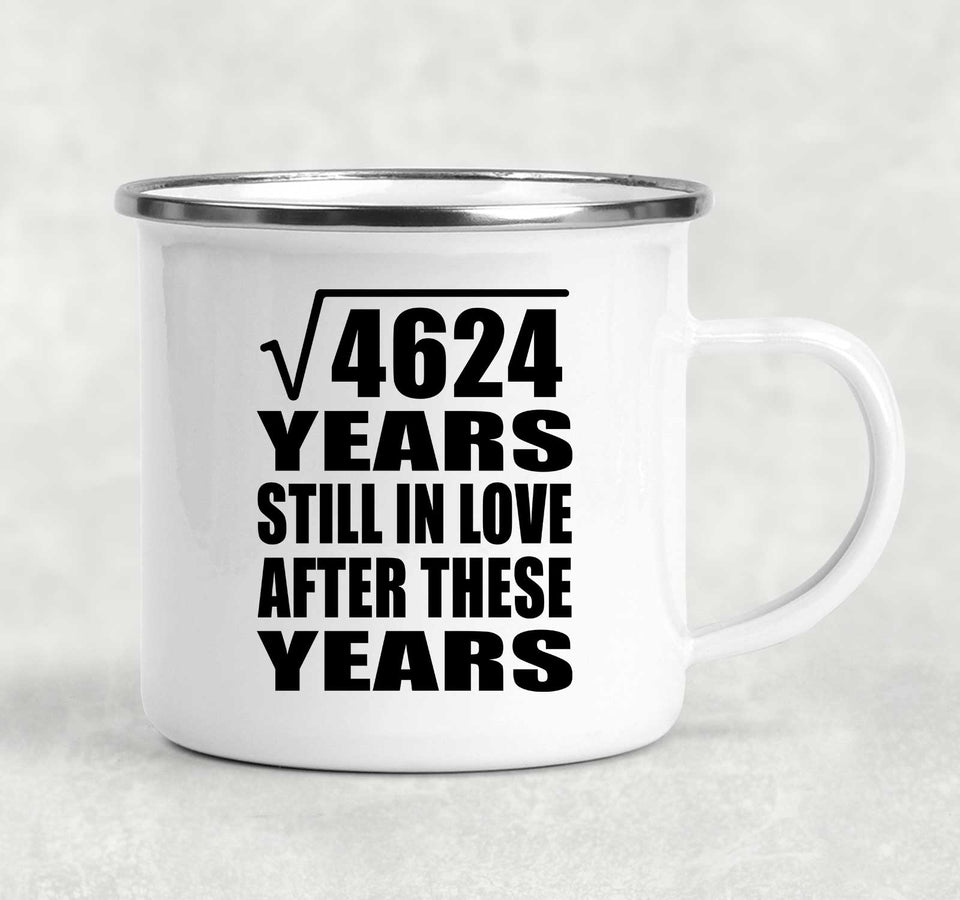 68th Anniversary Square Root of 4624 Years Still In Love - 12oz Camping Mug