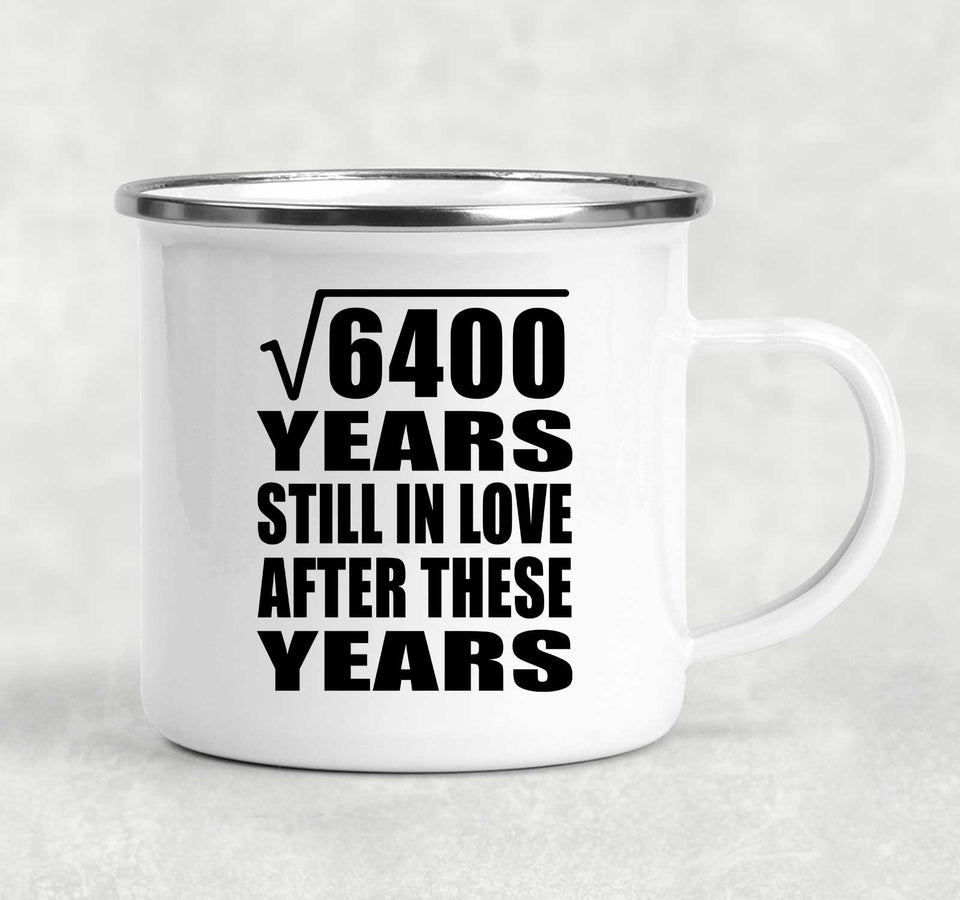 80th Anniversary Square Root of 6400 Years Still In Love - 12oz Camping Mug