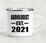 Audiologist Established EST. 2021 - 12oz Camping Mug