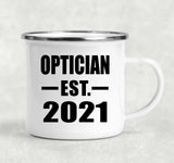 Optician Established EST. 2021 - 12oz Camping Mug