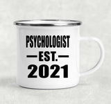 Psychologist Established EST. 2021 - 12oz Camping Mug