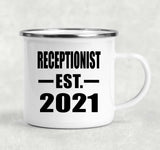 Receptionist Established EST. 2021 - 12oz Camping Mug