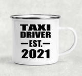 Taxi Driver Established EST. 2021 - 12oz Camping Mug