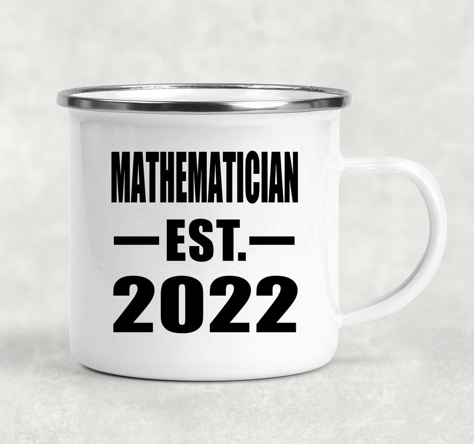 Mathematician Established EST. 2022 - 12oz Camping Mug