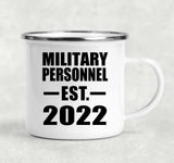 Military Personnel Established EST. 2022 - 12oz Camping Mug