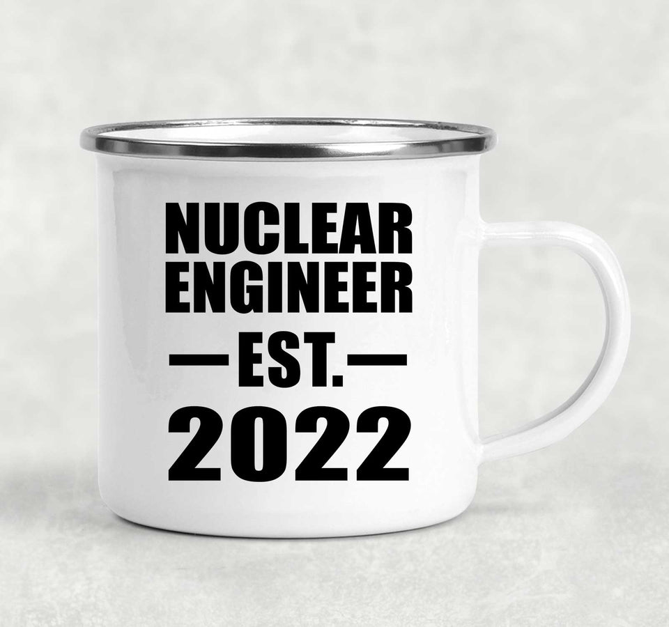 Nuclear Engineer Established EST. 2022 - 12oz Camping Mug