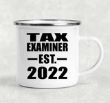 Tax Examiner Established EST. 2022 - 12oz Camping Mug