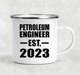 Petroleum Engineer Established EST. 2023 - 12oz Camping Mug