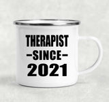 Therapist Since 2021 - 12oz Camping Mug