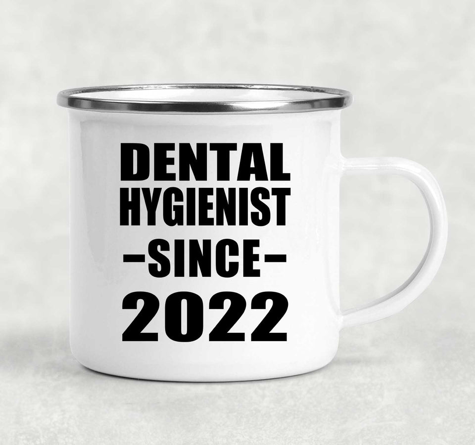Dental Hygienist Since 2022 - 12oz Camping Mug