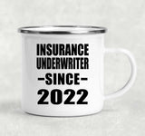 Insurance Underwriter Since 2022 - 12oz Camping Mug