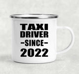 Taxi Driver Since 2022 - 12oz Camping Mug