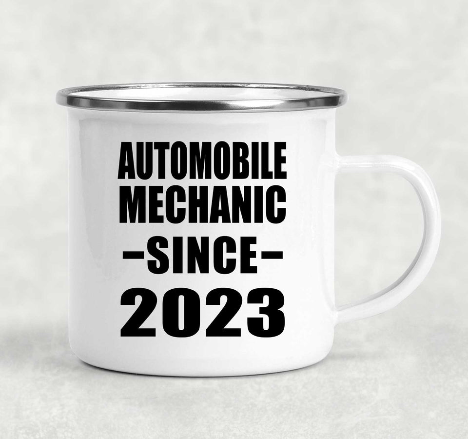 Automobile Mechanic Since 2023 - 12oz Camping Mug