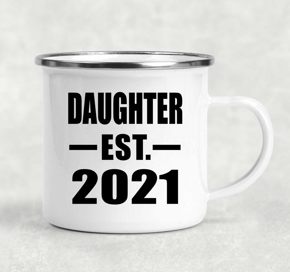 Daughter Established EST. 2021 - 12oz Camping Mug