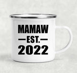 Mamaw Established EST. 2022 - 12oz Camping Mug