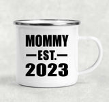 Mommy Established EST. 2023 - 12oz Camping Mug
