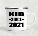Kid Since 2021 - 12oz Camping Mug